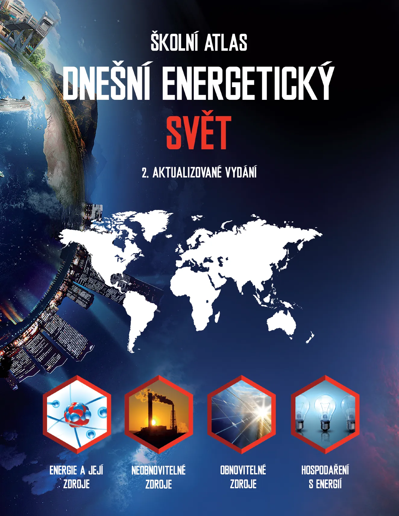 Obálka publikace Dnešní energetický svět