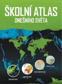 Obálka publikace 2011 Školní atlas dnešního světa